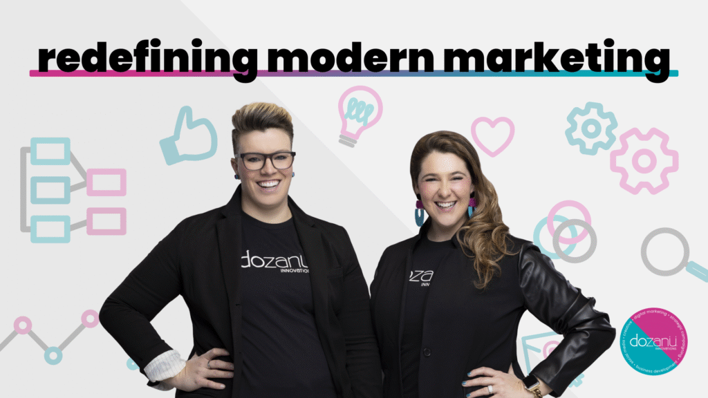 Bold black text on a light gray split gradient background with magenta and teal icons. Katherine and Michelle are smiling at the camera. Text reads: “redefining modern marketing.” The dozanü logo is in the lower right.