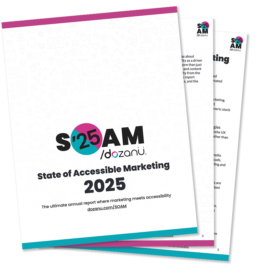A stack of papers containing the 2025 State of Accessible Marketing Report.